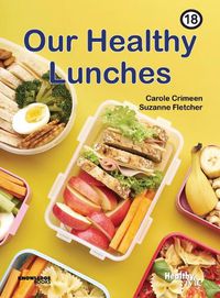 Cover image for Our Healthy Lunches: Book 18