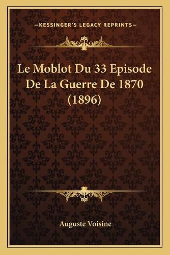 Le Moblot Du 33 Episode de La Guerre de 1870 (1896)