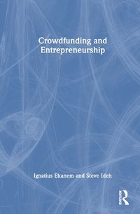 Cover image for Crowdfunding and Entrepreneurship