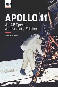 Cover image for Apollo 11: An AP Special Anniversary Edition