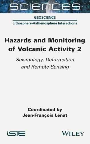 Cover image for Hazards and Monitoring of Volcanic Activity 2 - Seismology, Deformation and Remote Sensing