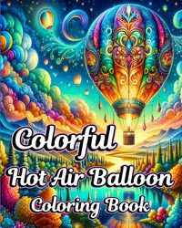 Cover image for Colorful Hot Air Balloon Coloring Book