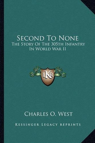 Cover image for Second to None: The Story of the 305th Infantry in World War II