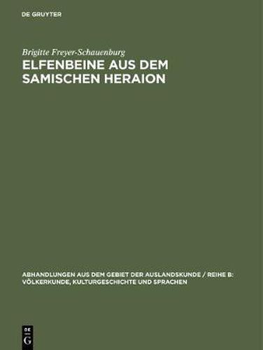 Cover image for Elfenbeine aus dem samischen Heraion