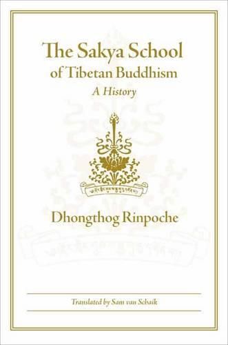 Cover image for The Sakya School of Tibetan Buddhism