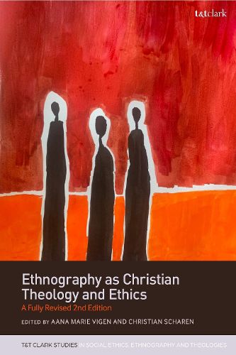 Cover image for Ethnography as Christian Theology and Ethics