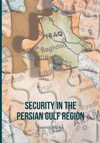 Cover image for Security in the Persian Gulf Region