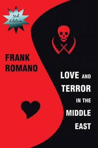 Cover image for Love and Terror in the Middle East, 3rd Edition