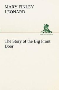 Cover image for The Story of the Big Front Door