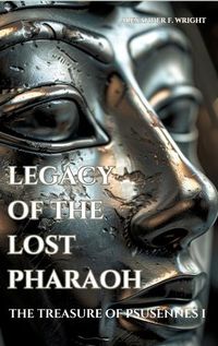 Cover image for Legacy of the Lost Pharaoh