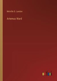 Cover image for Artemus Ward