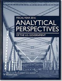 Cover image for Fiscal Year 2016 Analytical Perspectives: Budget of the U.S. Government