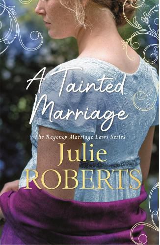 Cover image for A Tainted Marriage: A captivating new Regency romance novel
