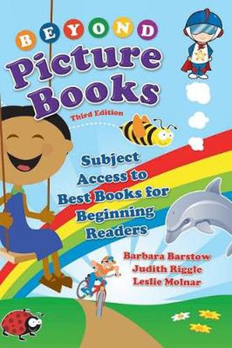 Cover image for Beyond Picture Books: Subject Access to Best Books for Beginning Readers, 3rd Edition
