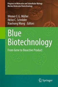 Cover image for Blue Biotechnology: From Gene to Bioactive Product