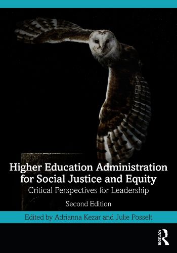 Cover image for Higher Education Administration for Social Justice and Equity
