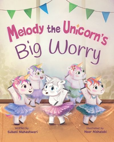 Cover image for Melody the Unicorn's Big Worry