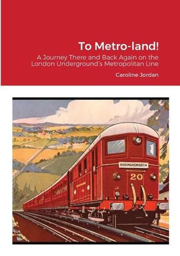 Cover image for To Metro-land!