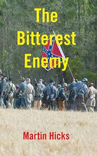 Cover image for The Bitterest Enemy