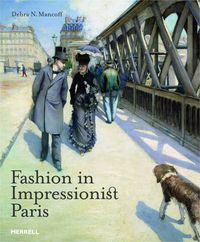 Cover image for Fashion in Impressionist Paris