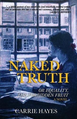 Cover image for Naked Truth: or Equality, the Forbidden Fruit