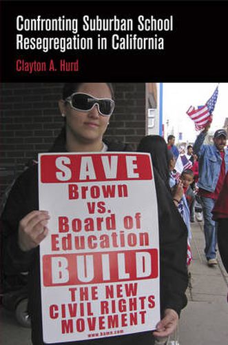 Cover image for Confronting Suburban School Resegregation in California