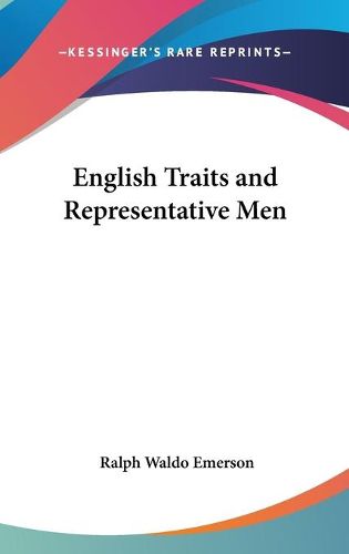 Cover image for English Traits and Representative Men