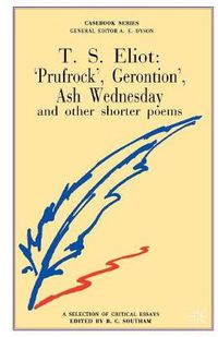 Cover image for T.S.Eliot: Prufrock, Gerontion, Ash Wednesday and other Shorter Poems