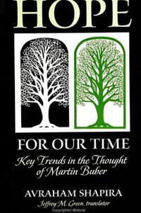 Cover image for Hope for Our Time: Key Trends in the Thought of Martin Buber