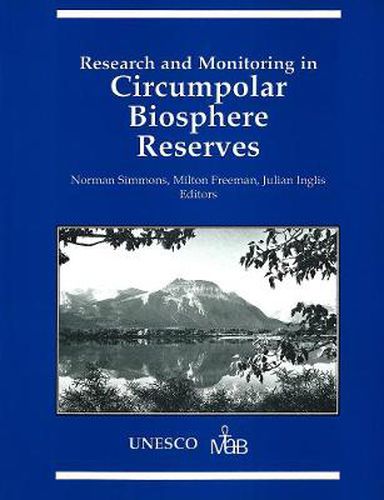 Cover image for Research and Monitoring in Circumpolar Biosphere Reserves