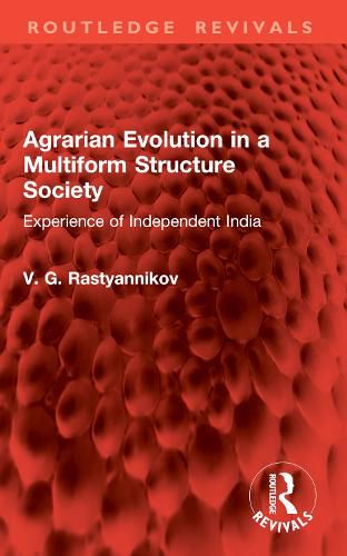 Cover image for Agrarian Evolution in a Multiform Structure Society