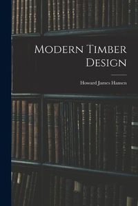 Cover image for Modern Timber Design