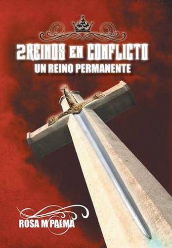 Cover image for 2reinos En Conflicto: Un Reino Permanente