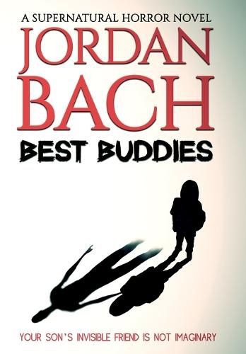 Cover image for Best Buddies: A Supernatural Horror Novel