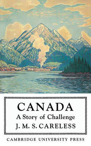 Cover image for Canada: A Story of Challenge