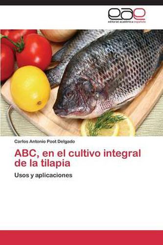 Cover image for ABC, en el cultivo integral de la tilapia