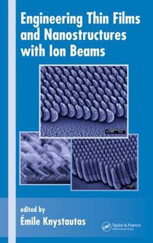 Cover image for Engineering Thin Films and Nanostructures with Ion Beams