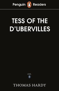 Cover image for Penguin Readers Level 6: Tess of the D'Urbervilles (ELT Graded Reader)