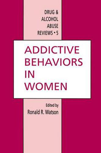 Cover image for Addictive Behaviors in Women