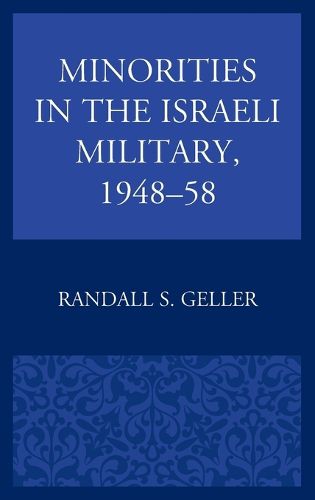 Minorities in the Israeli Military, 1948-58