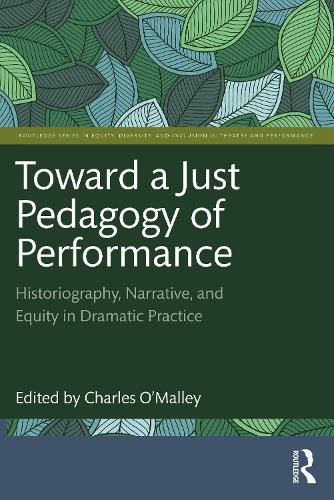 Cover image for Toward a Just Pedagogy of Performance