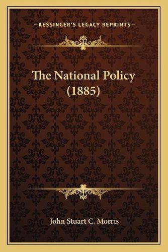 The National Policy (1885)