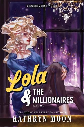 Cover image for Lola & the Millionaires: Part One