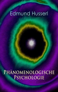 Cover image for Phanomenologische Psychologie: Klassiker der Phanomenologie