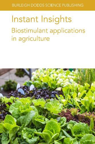 Cover image for Instant Insights: Biostimulant Applications in Agriculture