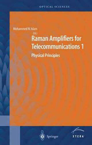 Cover image for Raman Amplifiers for Telecommunications 1: Physical Principles