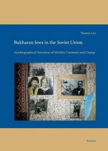 Cover image for Bukharan Jews in the Soviet Union: Autobiographical Narrations of Mobility, Continuity and Change