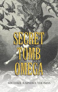 Cover image for Secret Tomb Omega