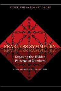 Cover image for Fearless Symmetry: Exposing the Hidden Patterns of Numbers