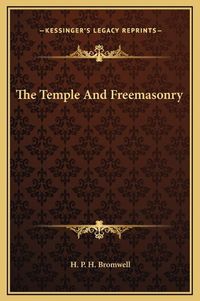 Cover image for The Temple and Freemasonry